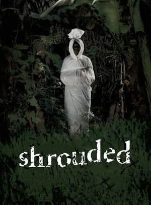 Shrouded