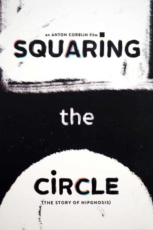 Squaring the Circle (The Story of Hipgnosis)