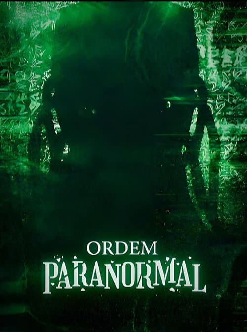 Ordem Paranormal Season 6 poster