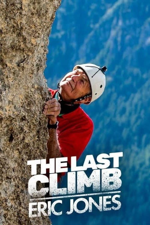 The Last Climb: Eric Jones Season 1 poster
