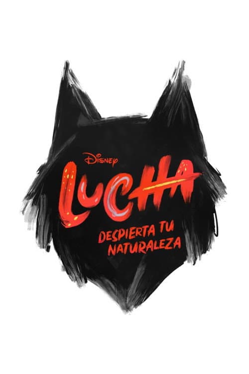 Lucha: Despierta tu naturaleza Season 1 poster