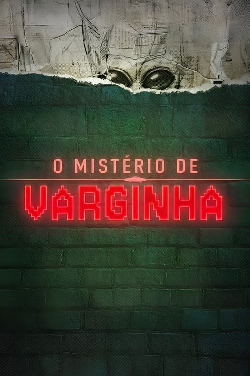 O Mistério de Varginha Miniseries poster