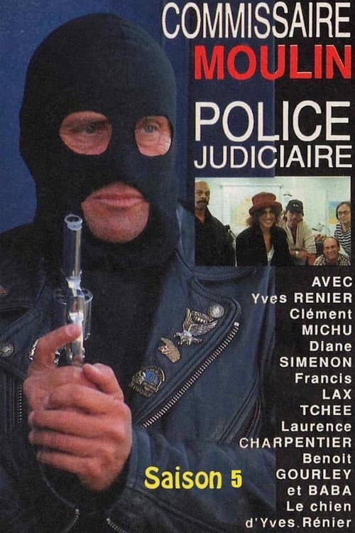 Police Commissioner Moulin Season 5 poster