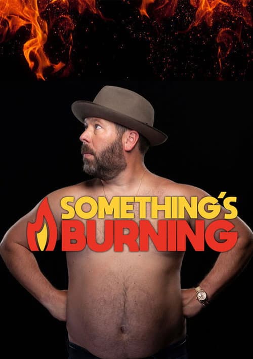Something's Burning Season 1 poster