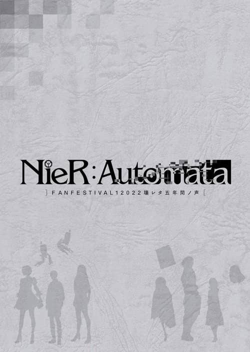NieR:Automata FAN FESTIVAL 12022: Voices from the Verge