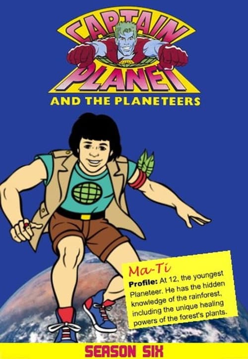 Captain Planet and the Planeteers Season 6 poster