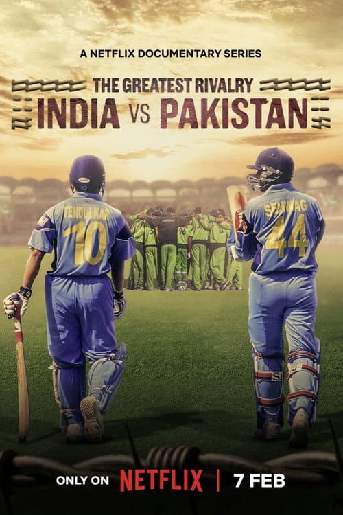 The Greatest Rivalry: India vs Pakistan Season 1 poster