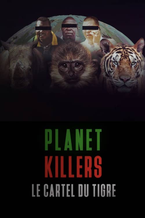 Planet Killers : Le cartel du tigre