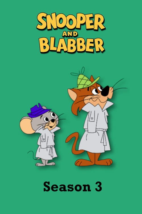 Snooper and Blabber Season 3 poster