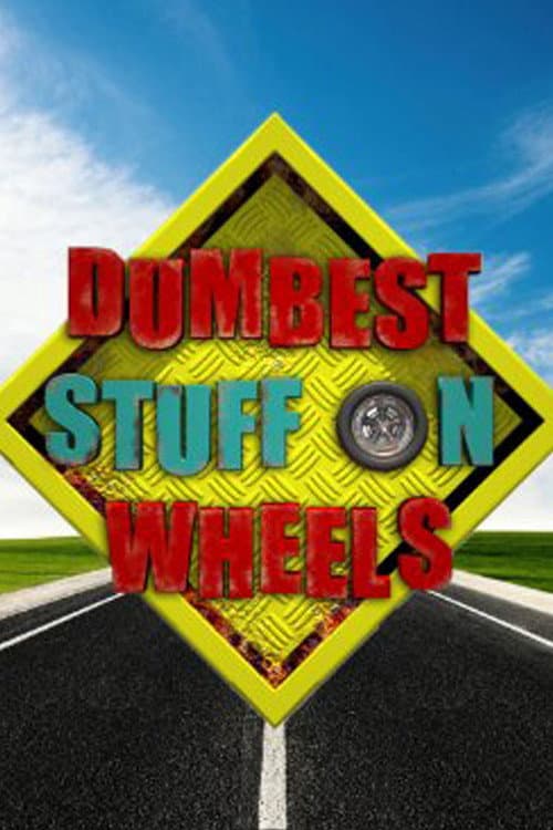 Dumbest Stuff on Wheels Season 2 poster