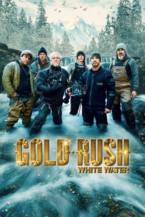 Gold Rush: White Water Season 3 poster