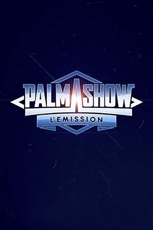 Palmashow L'essentiel Season 1 poster