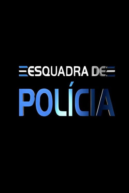 Esquadra de Polícia Season 1 poster