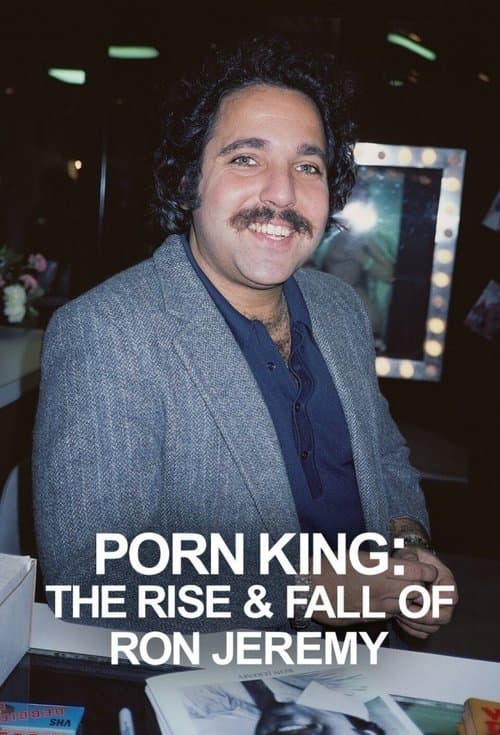 Porn King: The Rise & Fall of Ron Jeremy Miniseries poster