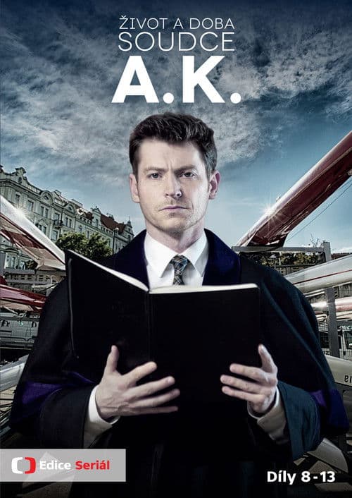 Život a doba soudce A. K. Season 1 poster