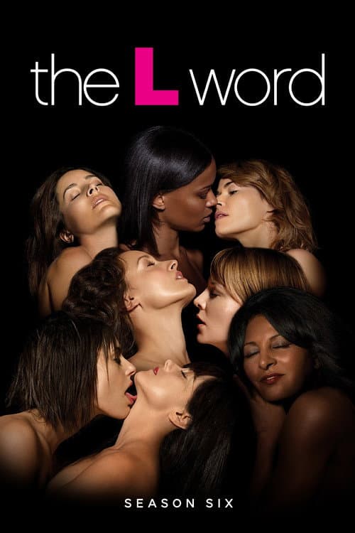 The L Word Season 6 poster