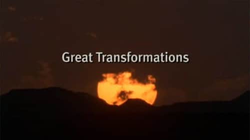 Great Transformations