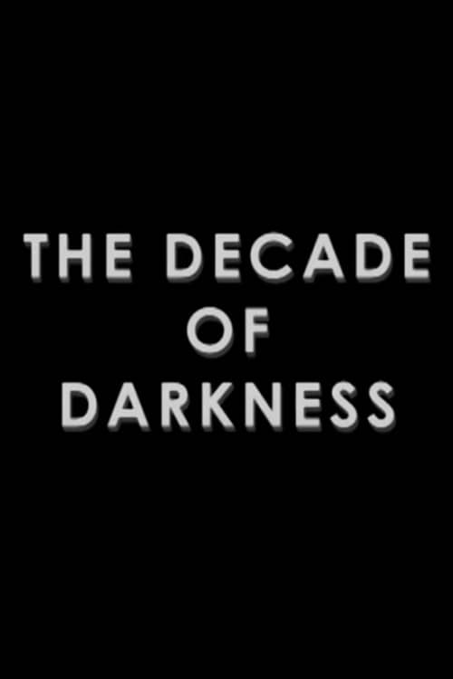 The Return of the Living Dead: The Decade of Darkness