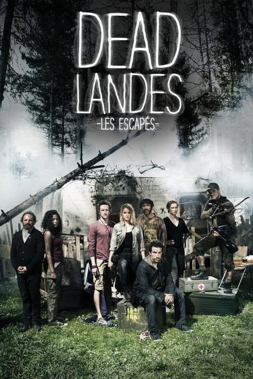 Dead Landes, les escapés Season 1 poster