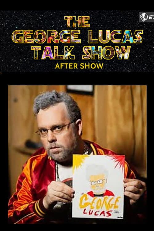 The George Lucas After Show Season 2 poster