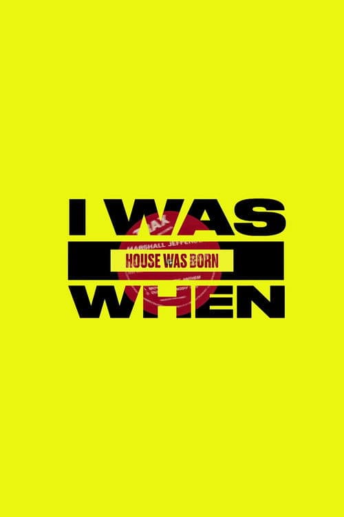 I Was There When House Took Over the World Season 1 poster