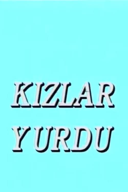 Kızlar Yurdu Season 1 poster