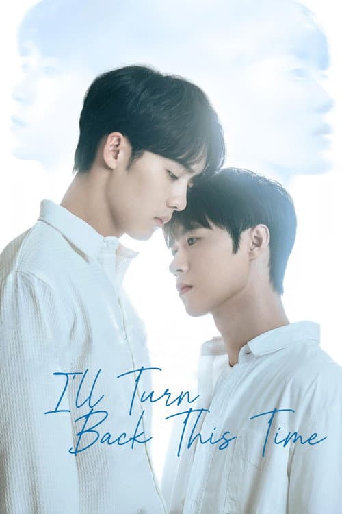 I'll Turn Back This Time Season 1 poster