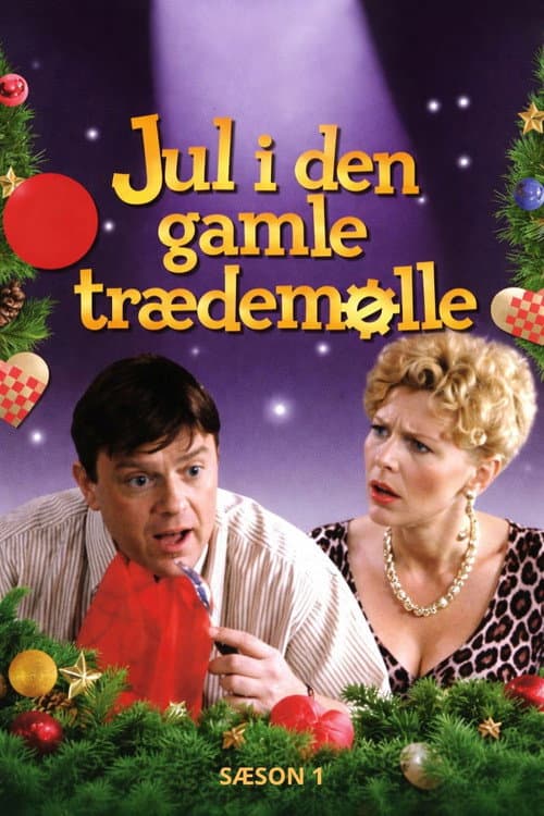 Jul i den gamle trædemølle Season 1 poster
