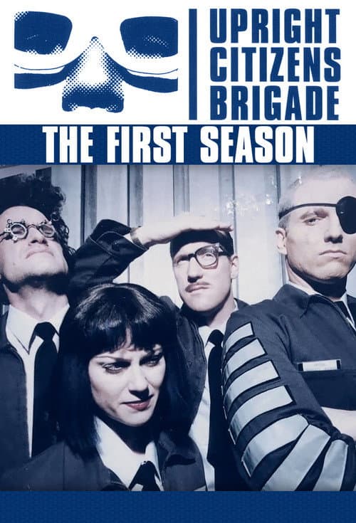 Upright Citizens Brigade Season 1 poster