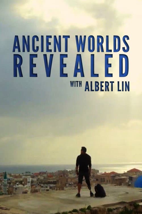 Maravillas del mundo antiguo con Albert Lin Season 1 poster